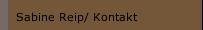 Sabine Reip/ Kontakt